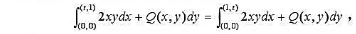 设Q（x,y)在xy平面上具有连续偏导数，曲线积分与路径无关，并且对任意t恒有求Q（x,y)。设Q(