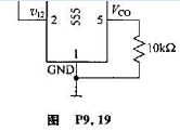 在图P9.19的施密特触发电路中，若将输入端VCO经10kΩ电阻接地，如图中所示，试求电路的VT+、