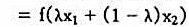 证明:f为I上凸函数的充要条件是对任何x1,x2∈I,函数φ（λ)为[0,1]上的凸函数.证明:f为