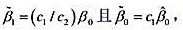 （i)令β0,和β1为yi对xi进行回归的截距和斜率（有n次观测);c1和c2为常数(i)令β0,和