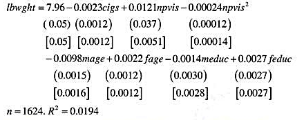利用BWGHT2.RAW，我们估计出下面的等式：： 式中，lbwgt为出生重量的对数;npvis为产