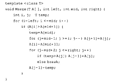 下面的程序是一个二路归并算法merge，只需要一个附加存储。设算法中参加归并的两个归并段是A[lef