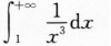下列反常积分收敛的是（）A．B．C．D．A.AB.BC.CD.D下列反常积分收敛的是（）A．B．C．