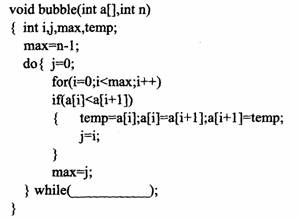 本程序用冒泡法对数组a[]的元素从大到小排序，请在程序空白处填空。