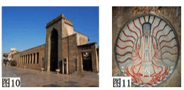 分别指出图10、图11 所示 遗迹与哪一宗教有关？结合所学 知识,分析泉州成为“多宗教博 物馆”的原