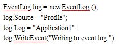 你有被问到配置文件，可以使用事件日志 API 可以访问的业务应用程序。您已通过添加以下代码，以创建一