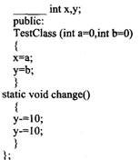有如下类的定义，横线处的语句是（）。A． public B． brivate C． static D