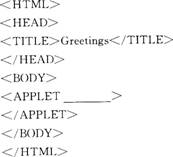 为了将HelloApplet（主类名为HelloApplet．class)嵌入在greeting．h
