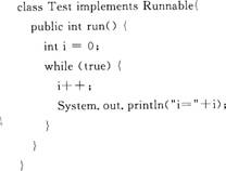 阅读下列代码段。 上述代码的编译结果是（）。A.程序通过编译并且run（）方法可以正常输出递增的i阅