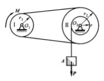 图3－22所示传动机构，已知带轮Ⅰ、Ⅱ的半径各为r1、r2，鼓轮半径为r，物体A重为P，两轮的重心均