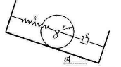 图中，均质圆柱半径为r=0.25m，质量m=10kg，可在斜面上作纯滚动，弹簧刚性系数k=20N／m