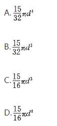 一根空心轴的内、外径分别为d、D。当D=2d时，其抗扭截面模量为______。  A．  B．  C