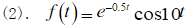 试求下列函数的拉氏变换式[设t＜0时，f（t)=0]。  （1)  （2)f（t)=0.5（1－co