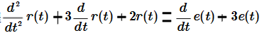 给定系统微分方程r（t)＋3r（t)＋2r（t)=e（t)＋3e（t)，若激励信号和起始状态为以下两