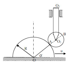 图示半径R=3r的凸轮以匀速v沿水平向右移动，其中r为顶杆滚轮半径．顶杆O1O2沿铅直导轨滑动，假设