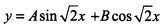 微分方程y＋2y=0的通解是（)。A．y=Asin2xB．y=AcosxC．D．微分方程y+2y=0
