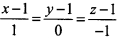 已知平面π过点（1，1，0)、（0，0，1)、（0，1，1)，则与平面π垂直且过点（1，1，1)的直