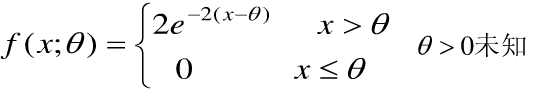 设某种元件的使用寿命X的概率密度为    其中θ＞0为未知参数．又设x1，x2，…，xn是X的一组样