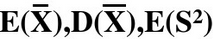 设总体X～χ2（n)，X1，X2，…，X10是来自X的样本，求E（)，D（)，E（S2)．设总体X～