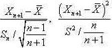 设总体X服从正态分布，和S2分别为样本均值和样本方差，又设Xn＋1～N（μ，σ2)，且Xn＋1与X1