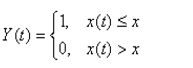 已知随机过{X（t)，t∈T}，对任意实数x，定义一新随机过程{Y（t)，t∈T}，其中    试证