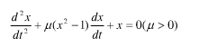 某自激振动系统以数学形式表示如下（范德波尔方程)：   （μ＞0)  试讨论系统的平衡状态（即驻定解