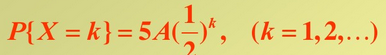 设离散型随机变量X的分布律为则A=？设离散型随机变量X的分布律为则A=？