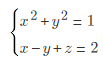 计算曲线积分∮C（z－y)dx＋（x－z)dy＋（x－y)dz，其中C是曲线，从z轴正向往z轴负向看