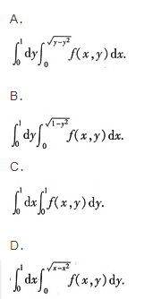 累次积分可以写成（)．  A．    B．  C．      D．累次积分可以写成(   )．   