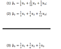 设X1，X2，X3为总体X～N（u，σ2)的样本，证明：    都是总体均值u的无偏估计，并进一步判