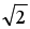 已知i=10sin（314t＋90°)A，u=220sin（314t－30°)V，试写出i、u的有效