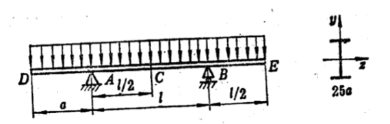 图示外伸梁由25a号工字钢制成，其跨度l=6m。如欲使支座A、B处和跨中截面C上的最大正应力均等于1