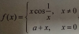 已知分段函数    在分界点x=0处连续，求常数a的值．已知分段函数        在分界点x=0处