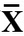 设总体X～χ2（n)，X1，X2，…，Xn是来自X的样本，求E（)，D（)，E（S2)．设总体X～χ