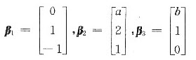 已知向量组，，与向量组，，具有相同的秩，且β3可由α1，α2，α3线性表示，求a，b．已知向量组与向