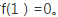 设函数f（x)在[0，1]上连续，在（0，1)内可微，且满足，证明在（0，1)内至少有一点ξ，使f（