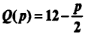 设某商品需求函数为  （1)求需求弹性函数；（2)求P=6时需求弹性；  （3)在p=6时，若价格上