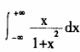 在计算反常积分时，是否可以由函数是奇函数以及奇函数在关于原点对称的区间上的积分为零，得出该广义积分为
