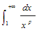 无穷限反常积分收敛，则p的取值范围为______。无穷限反常积分收敛，则p的取值范围为______。