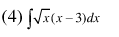 计算下列不定积分．  （1)  （2)  （3)∫x2e－2xdx：  （4)∫xcos2xdx： 