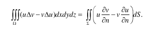 设u（x，y，z)、v（x，y，z)是两个定义在闭区域Ω上的具有二阶连续偏导数的函数，、依次表示u（