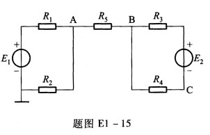 在题图E1—15所示电路中，已知：E1=6 V，E2=10 V，R1=4Ω，R2=2Ω，R3=4Ω，