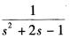 图x7．5所示信号流图的系统函数H（s)为_________。 A．B．C．D．图x7．5所示信号流