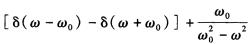 sin（ω0t)ε（t)的傅氏变换为_______。A．B．C．D．sin(ω0t)ε(t)的傅氏变