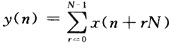 已知x（n)是长为N的有限长序列，并且DFT[x（n)]=X（k)，设，求DFT[y（n)]与X（k