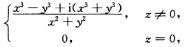 设f（z)= 试证f（z)在原点满足C一R方程，但却不可微．设f(z)= 试证f(z)在原点满足C一