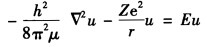 氢原子定态问题的Schrodinger方程是 其中h，μ，Z，e，E都是常数，试在球坐标系下将方程分