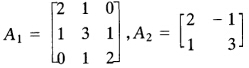 设A∈Rn×n为对称正定矩阵，χ∈Rn，‖χ‖＝设矩阵 试求‖A1‖2，‖A2‖2，ρ（A1)，ρ（