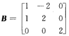 假设矩阵A和B满足关系式AB＝A＋2B，其中已知A，B为3阶矩阵，且满足2A－1B＝B一4E，其中E