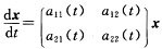验证 如果下列两个向量函数 为齐次微分方程组 的基本解组，试求aij（t)，i，j=1，2．如果下列